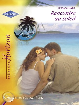 cover image of Rencontre au soleil (Harlequin Horizon)